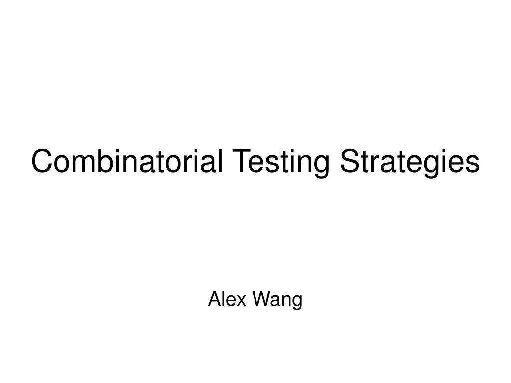 Testing and Validating Combinatorial Outputs for Fewer Bugs